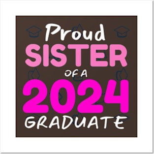 proud sister of a graduate 2024 gift for sister Posters and Art